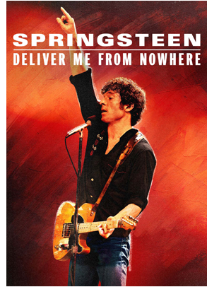 SPRINGSTEEN: DELIVER ME FROM NOWHERE
