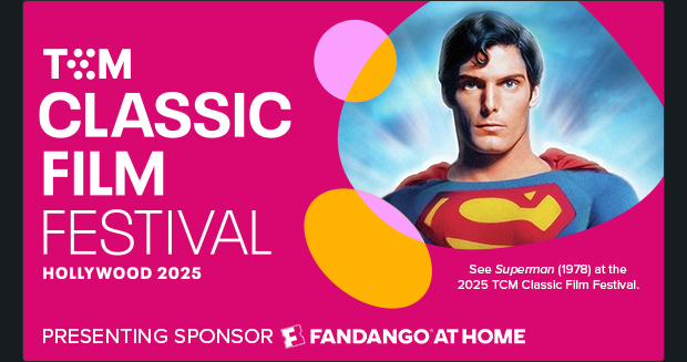 TCM CLASSIC FILM FESTIVAL