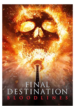 FINAL DESTINATION BLOODLINES