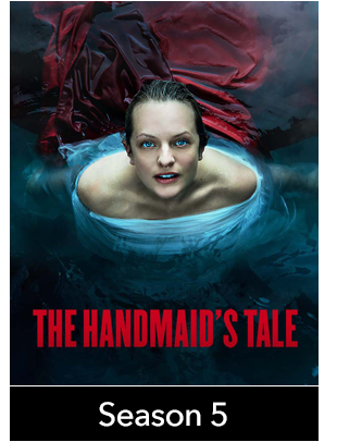 THE HANDMAID'S TALE: SEASON 5