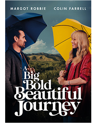 A BIG BOLD BEAUTIFUL JOURNEY