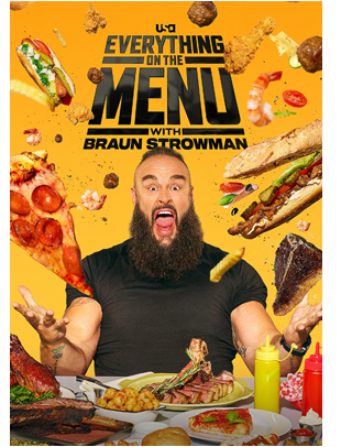 EVERYTHING ON THE MENU WITH BRAUN STROWMAN
