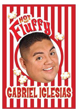 GABRIEL IGLESIAS: HOT AND FLUFFY