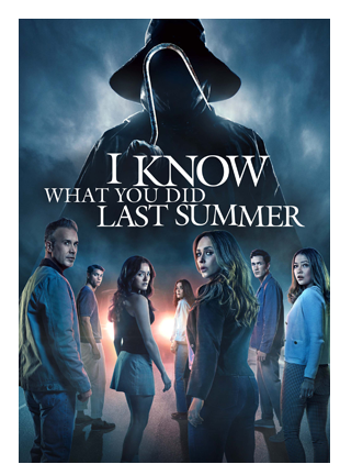 I KNOW WHAT YOU DID LAST SUMMER