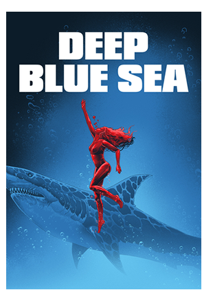 DEEP BLUE SEA