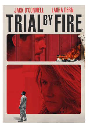 TRIAL BY FIRE