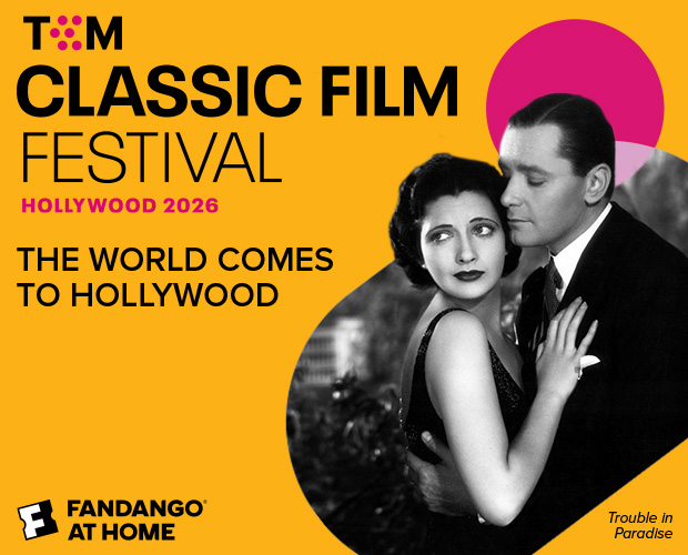 TCM CLASSIC FILM FESTIVAL