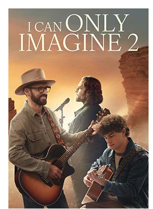 I CAN ONLY IMAGINE 2