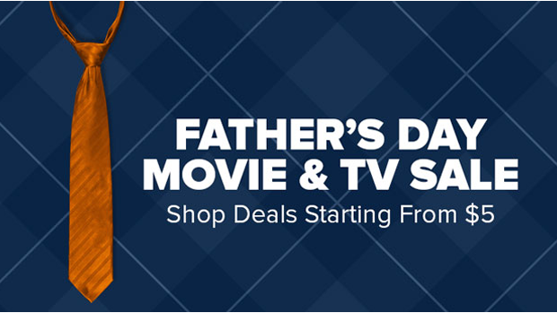 FATHER'S DAY MOVIE & TV SALE