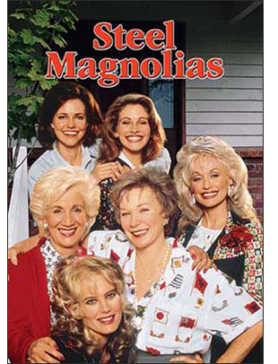 STEEL MAGNOLIAS