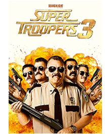 SUPER TROOPERS 3