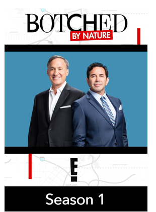 BOTCHED BY NATURE: SEASON 1