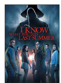 I KNOW WHAT YOU DID LAST SUMMER