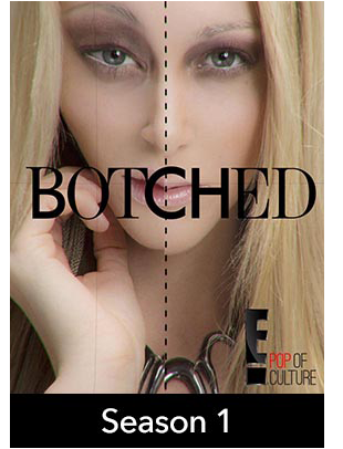BOTCHED: SEASON 1