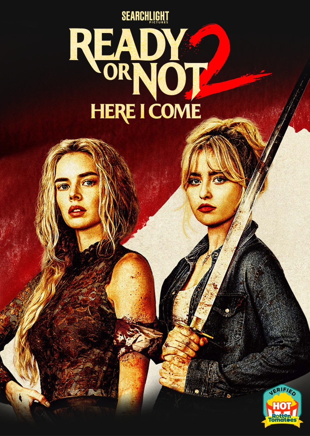 READY OR NOT 2: HERE I COME