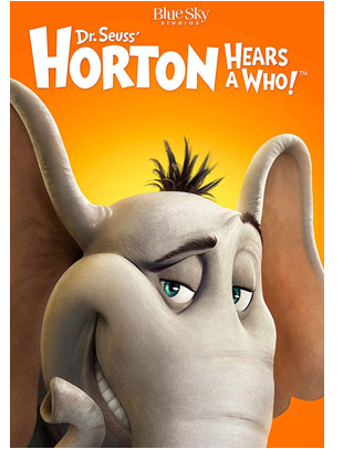 DR. SEUSS' HORTON HEARS A WHO!