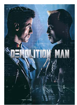 DEMOLITION MAN