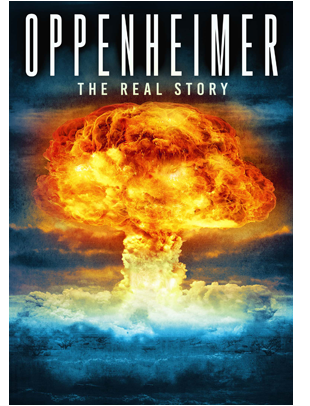 OPPENHEIMER: THE REAL STORY