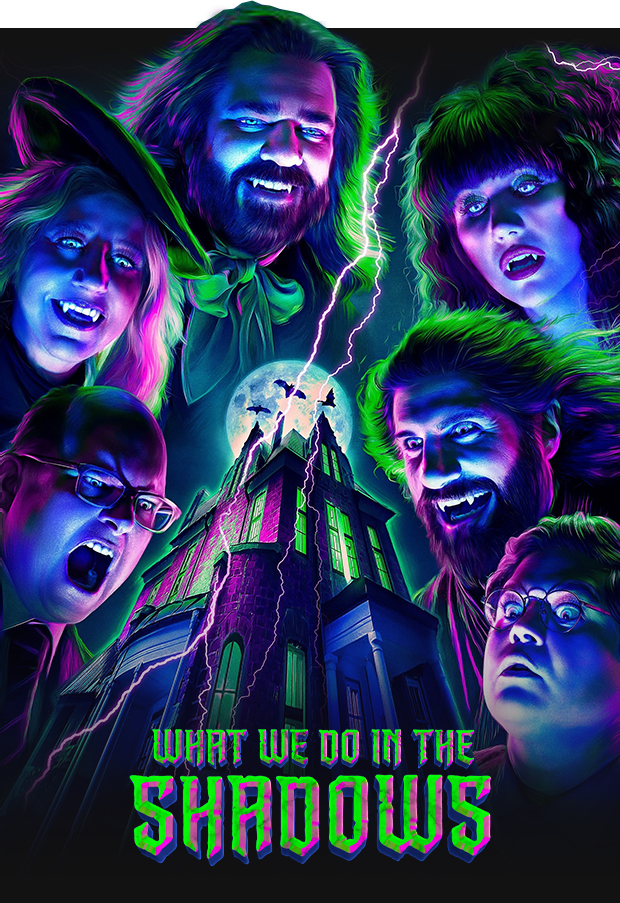 WHAT WE DO IN THE SHADOWS