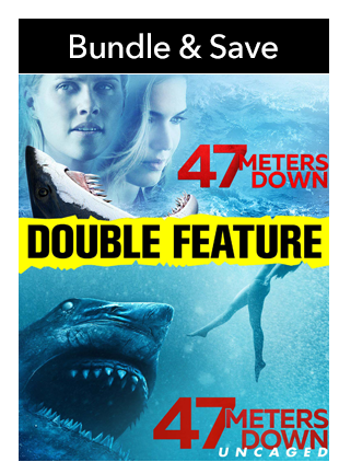 47 METERS DOWN DOUBLE FEATURE
