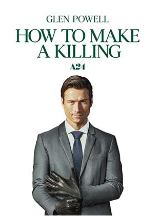 HOW TO MAKE A KILLING