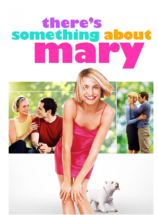 THERE'S SOMETHING ABOUT MARY