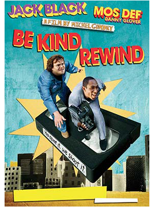 BE KIND REWIND