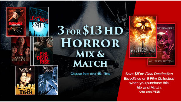 3 FOR $13 HD HORROR MIX & MATCH