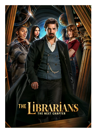 THE LIBRARIANS: THE NEXT CHAPTER