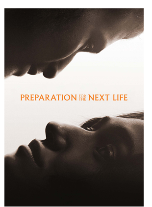 PREPARATION FOR THE NEXT LIFE