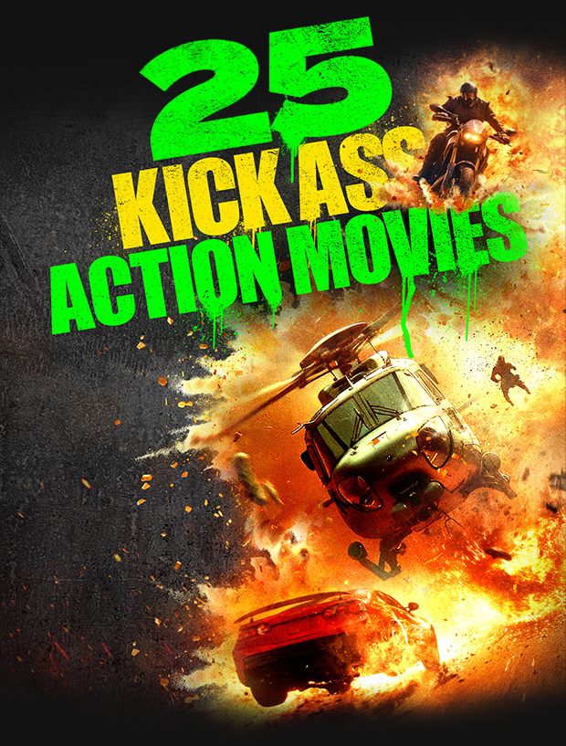 25 KICK ASS ACTION MOVIES