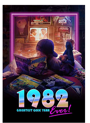 1982: GREATEST GEEK YEAR EVER!