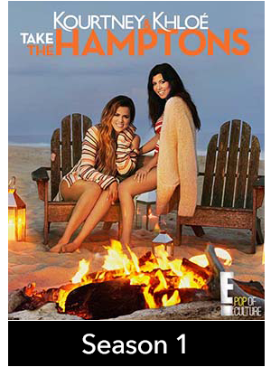 KOURTNEY & KHLOE TAKE THE HAMPTONS: SEASON 1