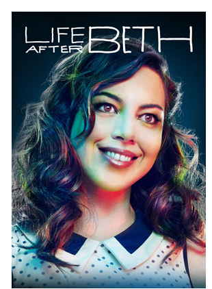 LIFE AFTER BETH