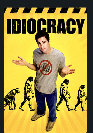 IDIOCRACY