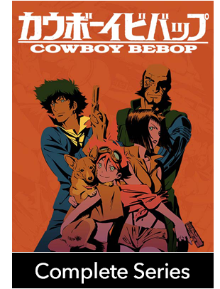 COWBOY BEBOP: THE COMPLETE SERIES