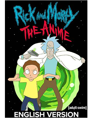 RICK AND MORTY: THE ANIME: SEASON 1