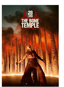 28 YEARS LATER: THE BONE TEMPLE