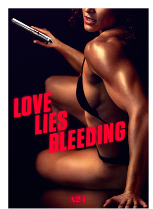 LOVE LIES BLEEDING