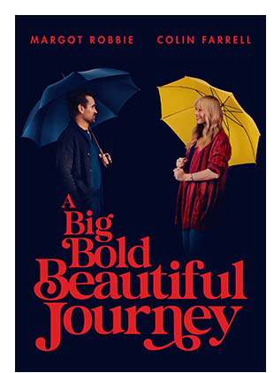 A BIG BOLD BEAUTIFUL JOURNEY