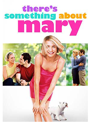 THERE'S SOMETHING ABOUT MARY