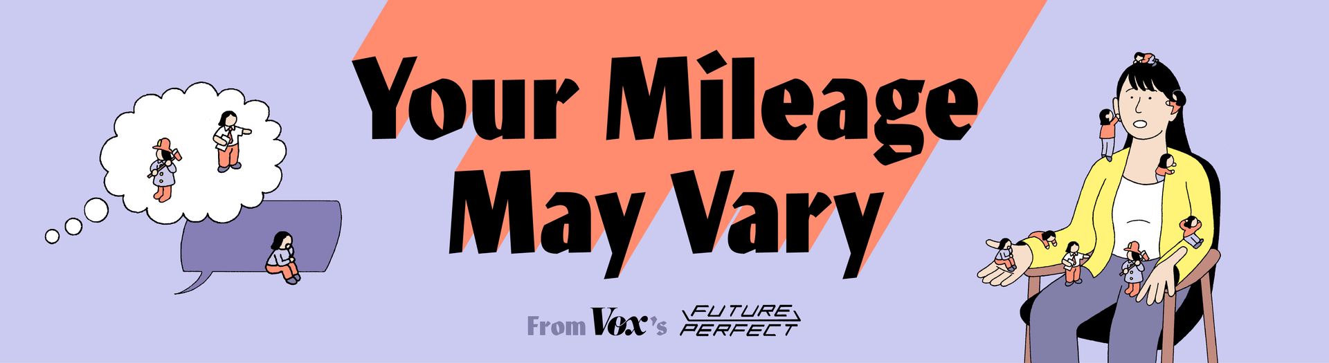 Future Perfect, Your Milage May Vary