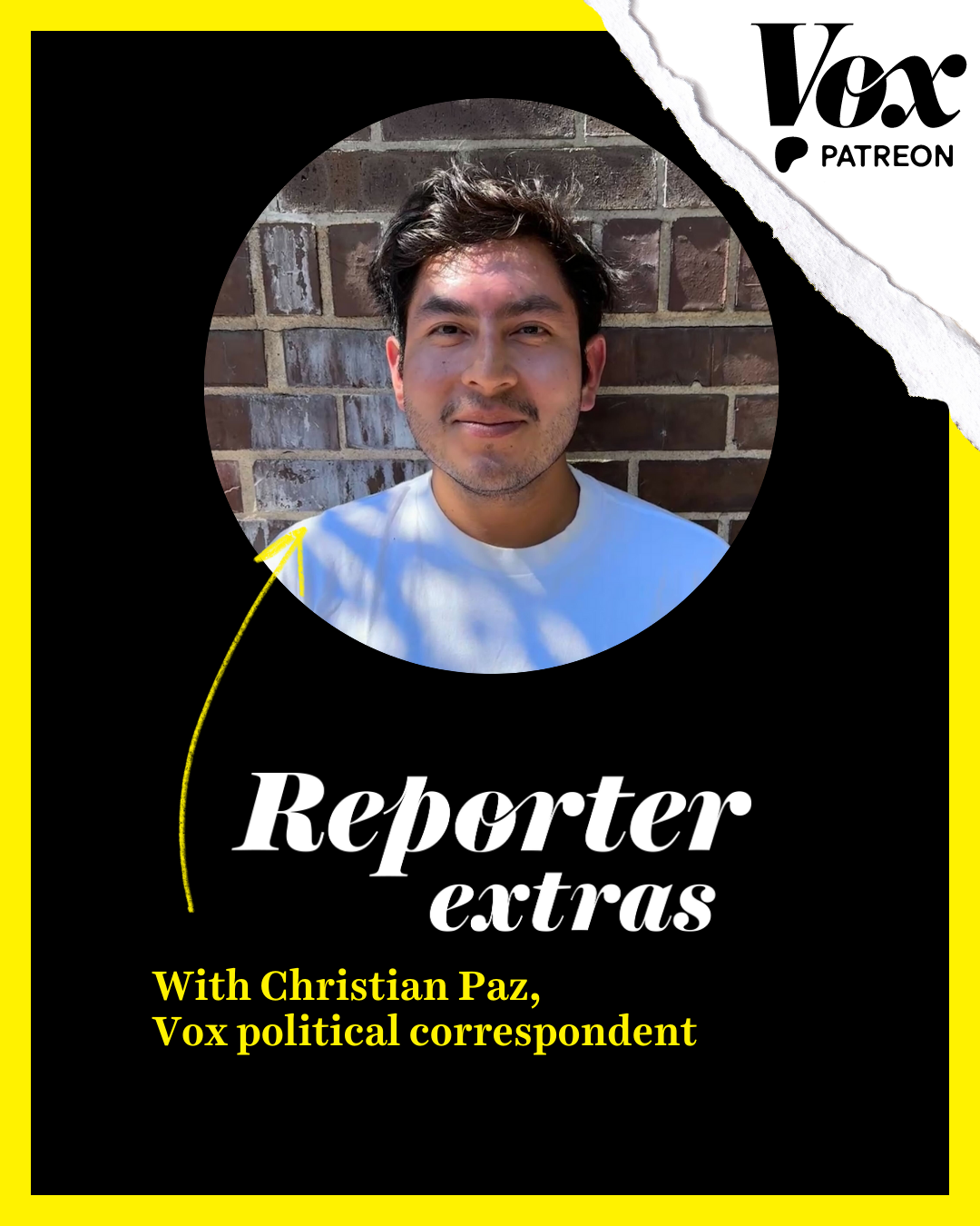 Reporter extras with Vox political correspondent Christian Paz.