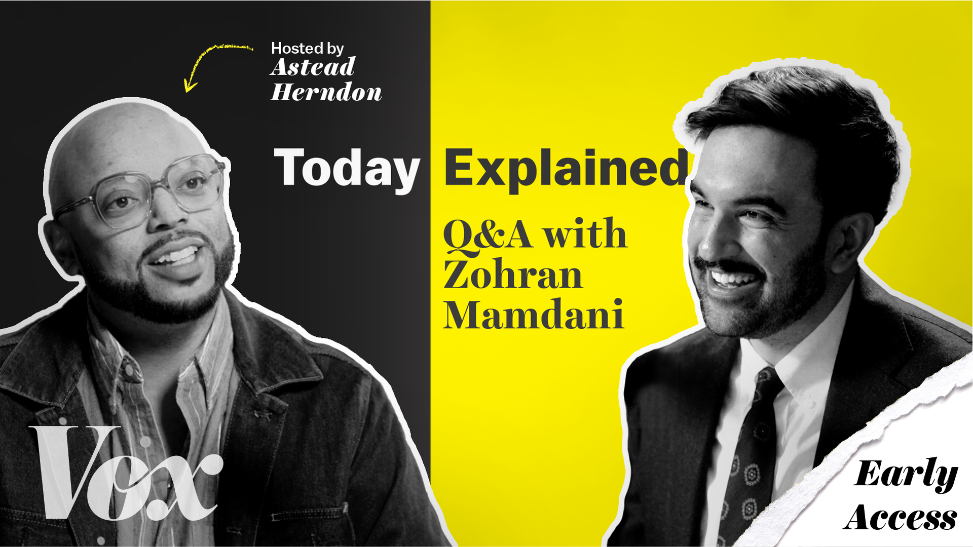 Today Explained: Q&A with Zohran Mamdani, hosted by Astead Herndon