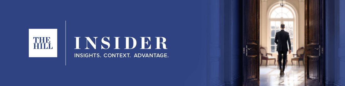 The Hill Insider — premium access to Washington
