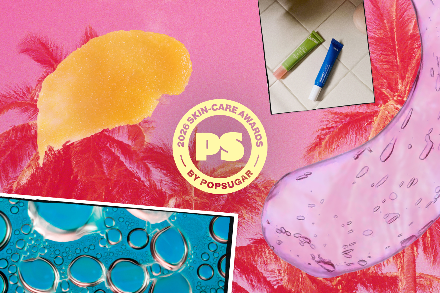 Popsugar Skin-Care Awards
