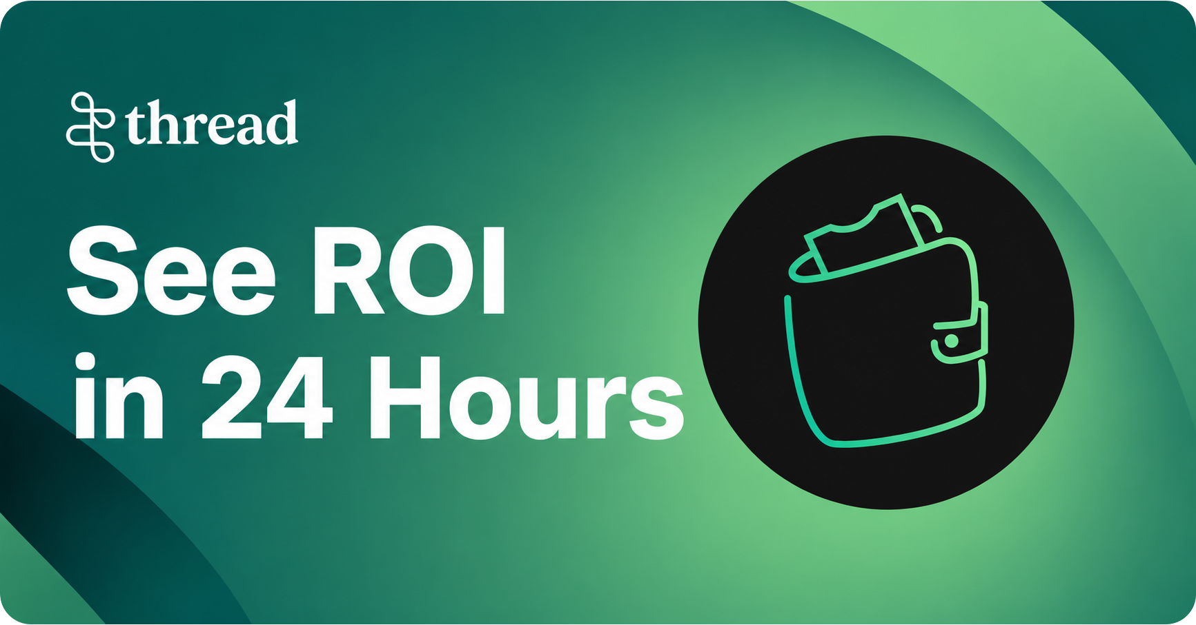 Thread banner promoting ROI in 24 hours with a green gradient background and wallet icon.