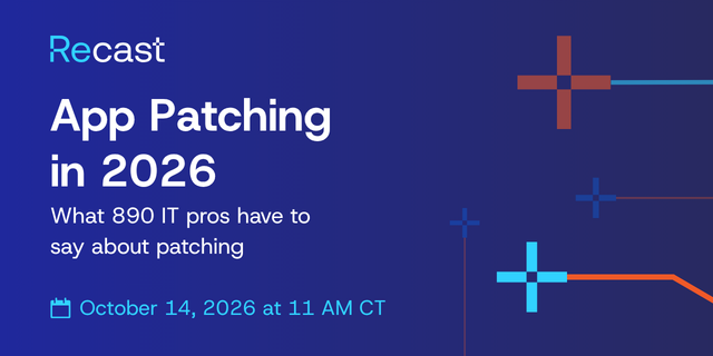 Recast webinar banner for 'App Patching in 2026,' sharing insights from 890 IT professionals, scheduled Oct. 14, 2026, at 11 a.m. CT.