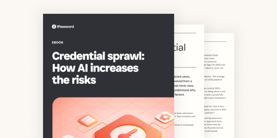 1Password ebook promo showing 'Credential sprawl: How AI increases the risks' with overlapping report pages on a light background.
