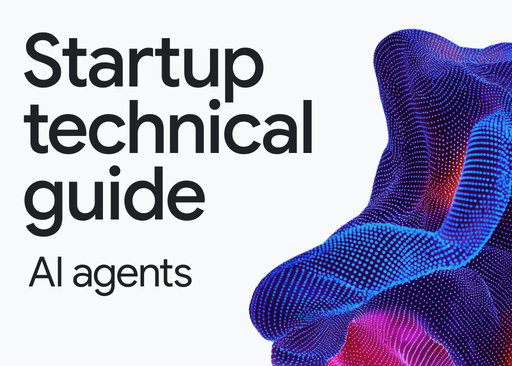 Startup technical guide: AI agents